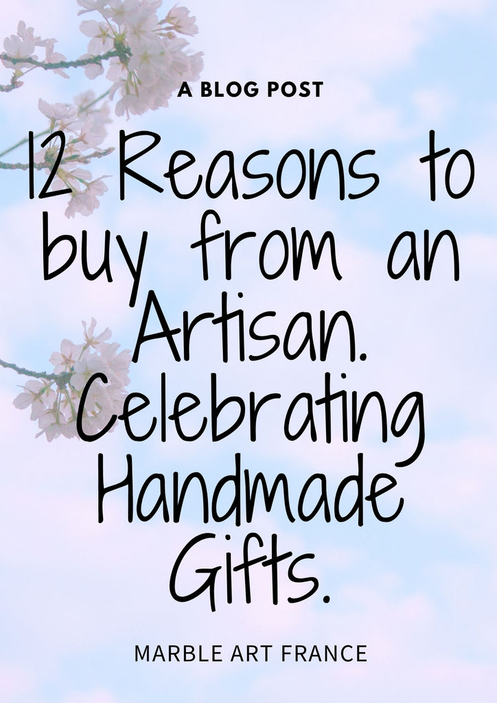 12 raisons d'acheter chez un artisan. Célébrer les cadeaux faits à la main.